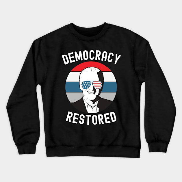 Democracy Restored Crewneck Sweatshirt by BlueSkyGiftCo